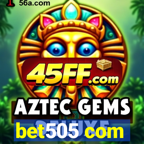 bet505 com